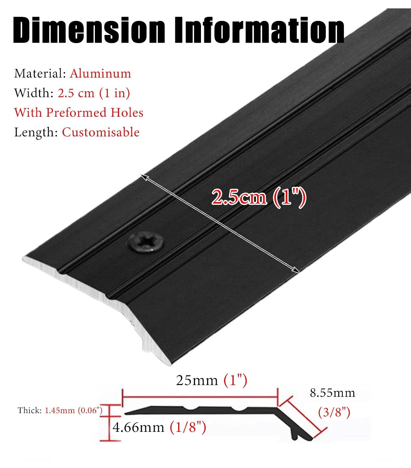 1 Inch Wide Aluminum Floor Threshold Strip -Carpet & Floor Transition Edging Trim with Preformed Holes(Black,160cm)