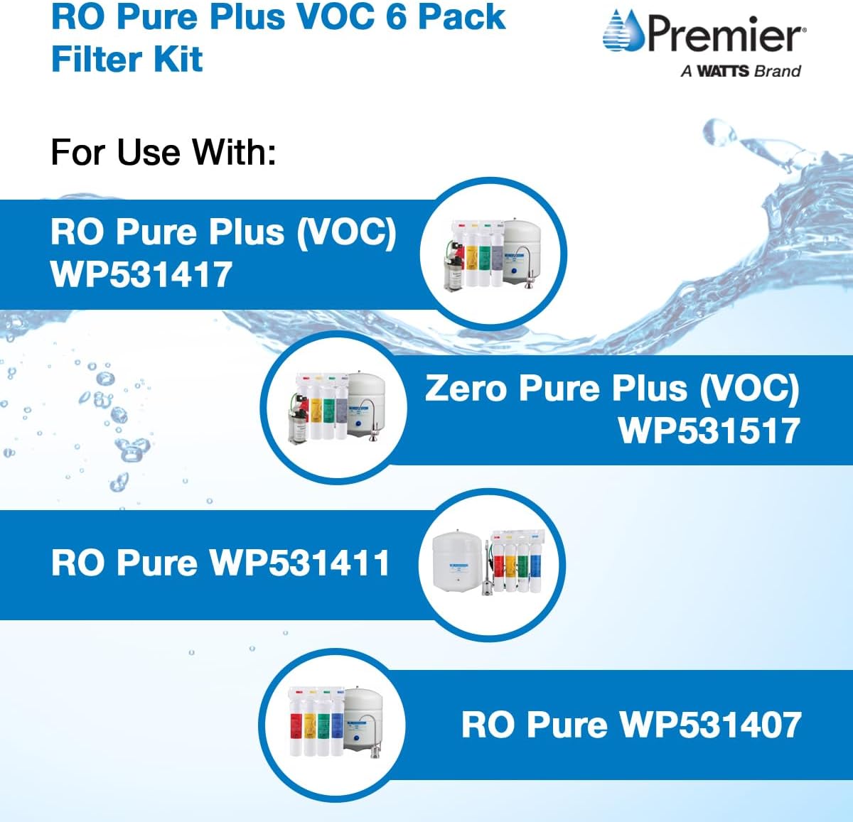 Watts Premier Annual RO Pure Plus 6-Pack Filtration Kit for Zero/Pure Plus Reverse Osmosis System, Push Button Water Filter Replacement, 2 Sediment Filters, 2 Carbon Pre-Filters, VOC, Membrane