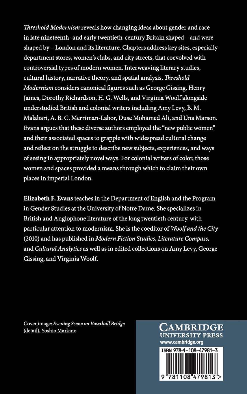 Threshold Modernism: New Public Women and the Literary Spaces of Imperial London