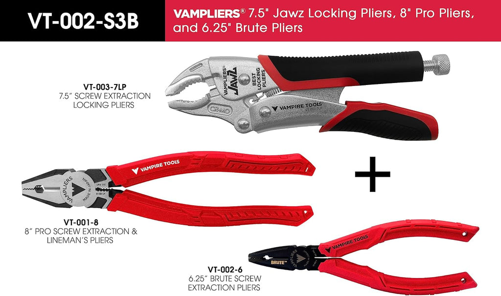 VAMPLIERS 3-PC Specialty Screw Extraction Pliers Set. Includes 8' PRO Linesman Pliers + JAWZ 7.5' Vise-Grip Locking Pliers + BRUTE 6.25' Black Oxide Finish Pliers: VT-002-S3B.